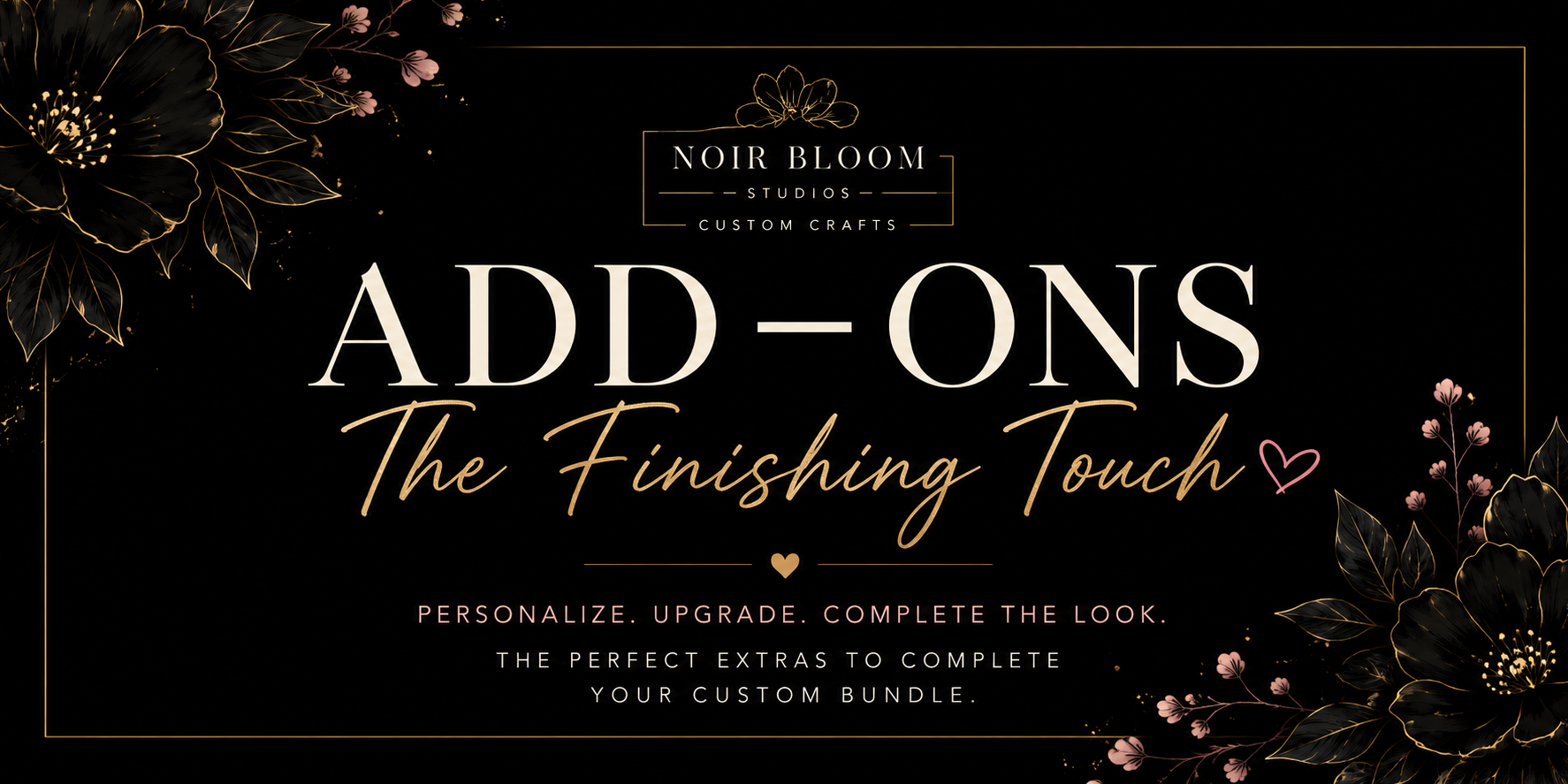Noir Bloom Custom Crafts personalized back-to-school add-ons collection featuring elegant black, gold, and blush branding for custom school supplies